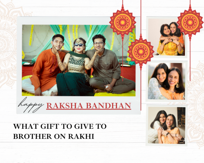 what gift to give to brother on Rakhi