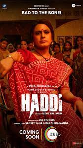 Haddi movie pic 2023