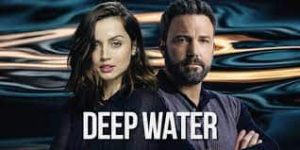 Deep Water Movie Online